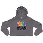 We Stand Together  Crop Hoodie